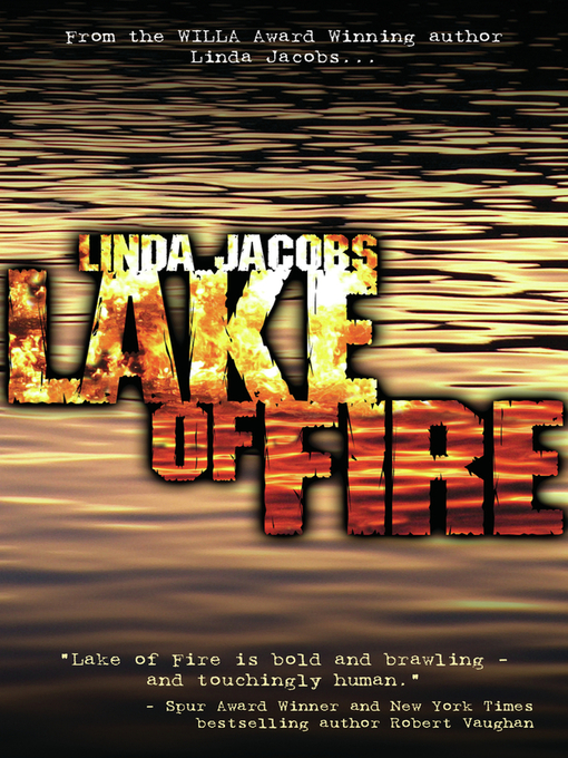 Title details for Lake of Fire by Linda Jacobs - Available